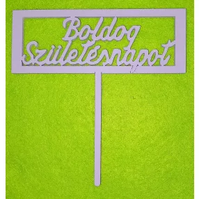   Lila színű ,fa alapú HDF(nem tömörfa)   boldog születésnapot téglalap beszúrós 	1db 	11x11,5cm  