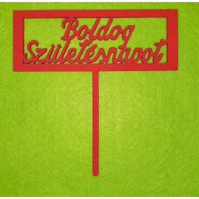   Piros színű fa  fa alapú HDF(nem tömörfa)   boldog születésnapot téglalap beszúrós 	1db 	11x11,5cm  