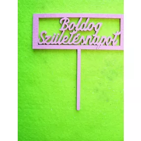   Rózsaszín színű,nyír rétegelt lemez boldog születésnapot téglalap beszúrós 	1db 	11x11,5cm  	