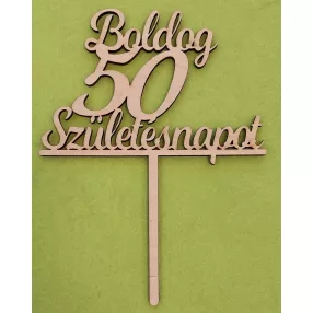   Natúr,nyír rétegelt lemez Beszúrós Boldog születésnapot 50 -es	1db	13x17cm 