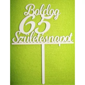   Fehér színű ,fa  alapú HDF(nem tömörfa)  Beszúrós Boldog születésnapot 65-ös	1db	13x17cm 