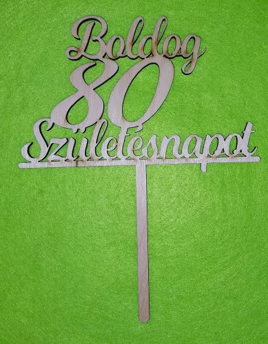Natúr,nyír rétegelt lemez Beszúrós Boldog születésnapot 80-as1db	1db	13x17cm 