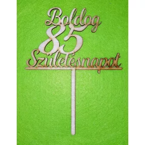   Natúr,nyír rétegelt lemez Beszúrós Boldog születésnapot 85-as1db	1db	13x17cm 