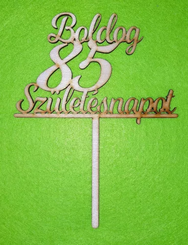 Natúr,nyír rétegelt lemez Beszúrós Boldog születésnapot 85-as1db	1db	13x17cm 