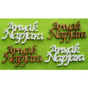   Fehér és natúr fa Anyák napjára	4db/csomag	8,5x4,5cm vastagság 3mm