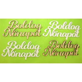 Natúr és fehér fa Boldog nőnapot	4 db/csomag	10,5x5cm 