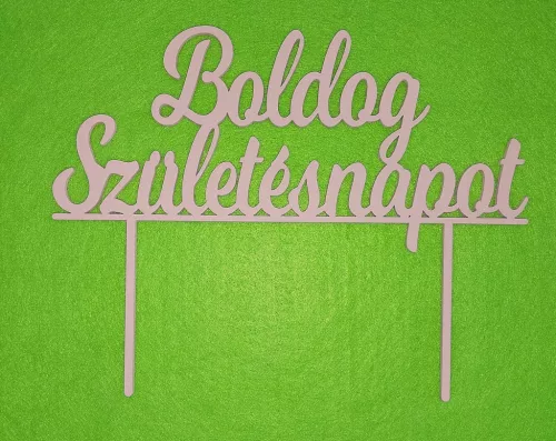  Rózsaszín színű ,nyír rétegelt lemez Boldog születésnapot  beszúrós	1db	21x16cm 