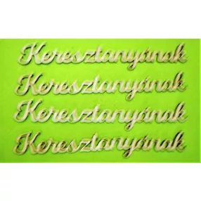 Natúr fa Keresztanyának	4db	18x3cm 