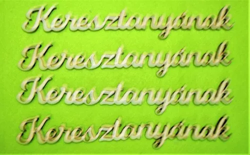 Natúr fa Keresztanyának	4db	18x3cm 