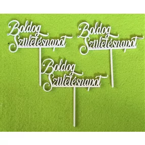   BeszúrósFehér színű ,fa  alapú HDF(nem tömörfa)  Boldog születésnapot	3 db	10,5x10cm 