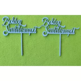    Beszúrós   Világoskék  színű ,fa alapú HDF(nem tömörfa) ,Boldog születésnapot	2 db	10,5x10cm