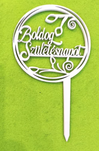 Fehér színű ,fa  alapú HDF(nem tömörfa)  Ovális leveles keretben Boldog születésnapot 	1db	10x21cm  