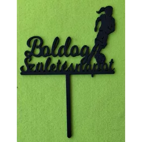    Fekete színű,nyír rétegelt lemez Focis lány  beszúrós dísz Boldog születésnapot felirattal 	1db	13,5x18,5cm  