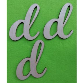  Natúr fa   Írott kis  betű d	3db	9,5 cm magasság  