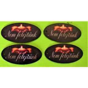 Nyomtatott fa Nem felejtünk Gyertyás 	4db/csomag	8x4cm 