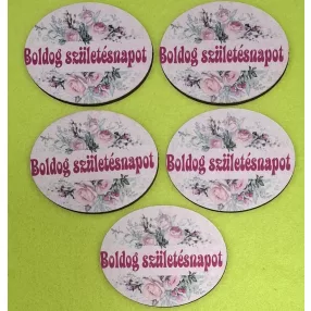   7cm Ovális Nyomtatott fa alapú HDF(nem tömörfa) Rózsás Boldog születésnapot tábla 5db/csomag