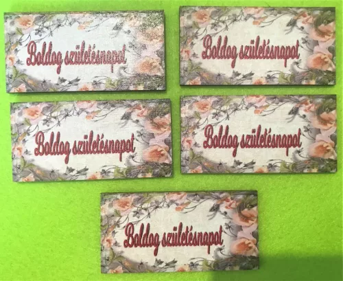 8x4 cm Téglalap Nyomtatott fa alapú HDF(nem tömörfa)   tábla Futós virággal   Boldog születésnapot	5db/csomag	