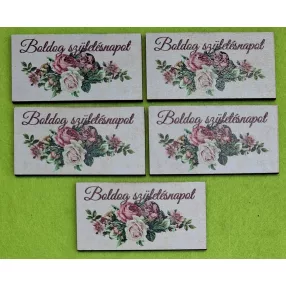   8x4cm Téglalap Nyomtatott ,fa alapú HDF(nem tömörfa)     tábla  Rózsás    Boldog születésnapot	5db/csomag	