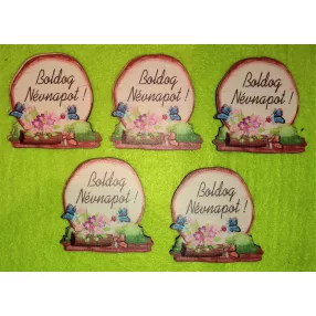   Nyomtatott  Farönk  Pillangós Boldog Névnapot ! felirattal 	5db/csomag	7x6cm 