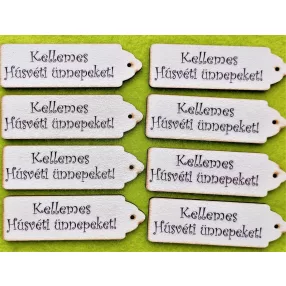   Nyomtatott Fa   Nagy biléta Kellemes Húsvéti ünnepeket  felirattal 	 8db/csomag	8 x2,5cm 
