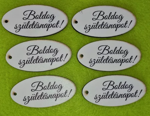 Nyomtatott fa alapú HDF(nem tömörfa) Ovális  tábla Boldog születésnapot!  Felirattal 	6db/csomag	8x4cm 
