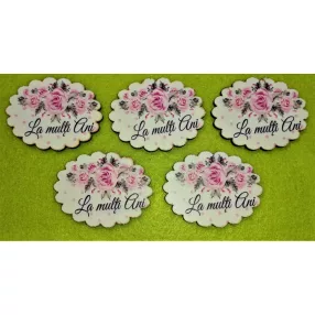   Nyomtatott Fa   Ovális csipkés tábla Rózsaszín rózsával La Multi Ani  felirattal 	5db/csomag	6,5x5cm 