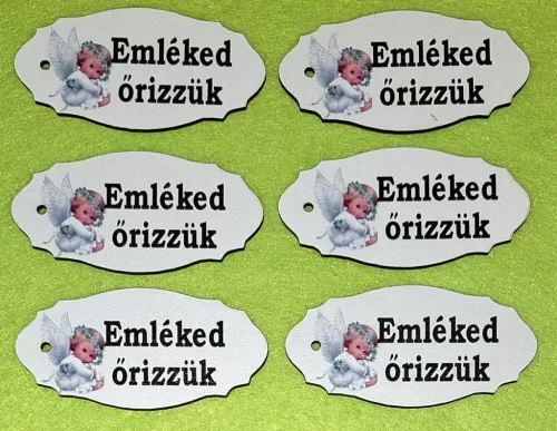  Nyomtatott fa Fehér  háttérrel Angyalkás Tábla Emléked őrizzük felirattal	6db/csomag	8x4cm 