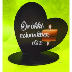    Nyomtatott fa Talpas szív Örökké szívünkben élsz felirattal	1 szett	18cm 