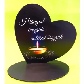    Nyomtatott fa Talpas szív Hiányod érezzük ,emléked őrizzük  felirattal	1 szett	18cm 