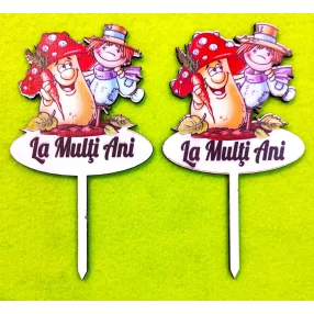   Nyomtatott fa Beszúrós  Vidám gomba madárijesztővel La Multi Ani¸ felirattal	2db/csomag	8x14,5cm 