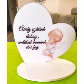    Nyomtatott fa Talpas szív Angyalkával l Amíg szívünk….	1szett	18cm 
