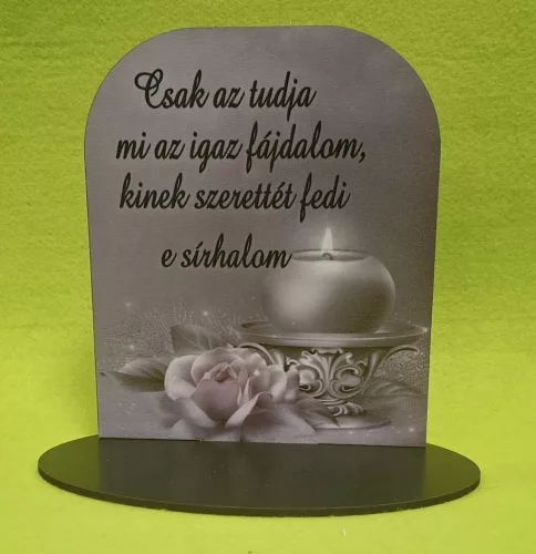 Nyomtatott  fa Gyertyás Talpas alap Csak az tudja…..	1 szett	14x16cm, talp 17,5x10 