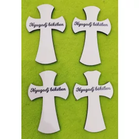   Nyomtatott fa Kereszt Nyugodj békében   Felirattal	4db/csomag	6,5x10cm 