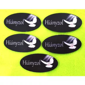    Nyomtatott fa fekete tábla galambbal Hiányzol felirattal	5db/csomag	8x4cm 