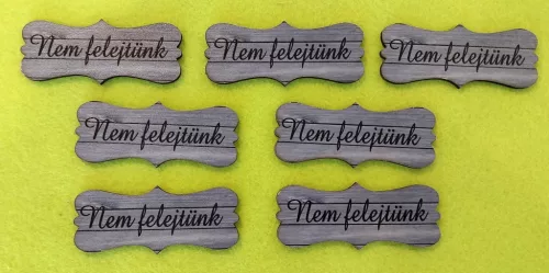 Nyomtatott  Szürke deszkás  fa biléta Nem felejtünk  felirattal	7db/csomag	7x3cm 
