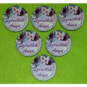    Nyomtatott fa Kör Lila virágos Szeretlek Anya felirattal	6db/csomag	5cm  