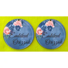    Nyomtatott fa Kör kék háttér  Emléked Őrizzük  felirattal	2db/csomag	10cm  