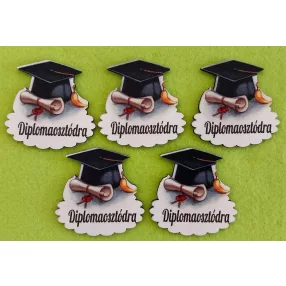   Nyomtatott Fa   Ballagási tábla  Diplomaosztódra felirattal	5db/csomag	5x5,5cm 