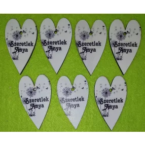   Nyomtatott fa   Szív pitypangos Szeretlek anya felirattal	7db/csomag	6x3,5cm 