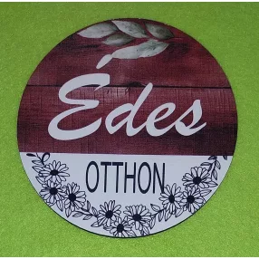   Nyomtatott fa  Közepes Édes Otthon  felirattal	1db	11,8 cm 