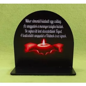   Nyomtatott fa  Kicsi talpas Tenyérben tábla Gyertya   Mikor elmentél kialudt..........	1szett	szélesség13cm-12cm magasság Talp 13x7 cm