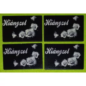    Nyomtatott fa Fekete alapon fehér rózsás  Hiányzol felirattal	4db/csomag	4,5x7cm 