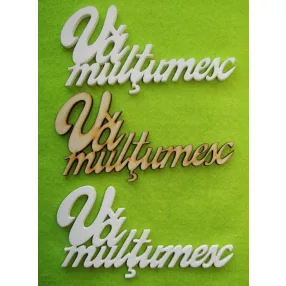   Natúrés fehér  fa Vă mulţumesc	3db/csomag	12x6cm vastagság 3mm	